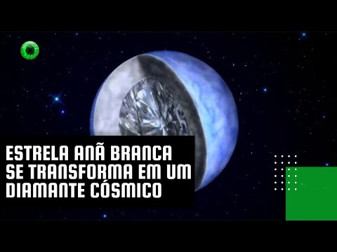 Estrela anã branca se transforma em um “diamante cósmico”