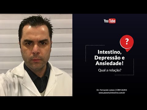 Intestino, Depressão e Ansiedade! Qual a relação?