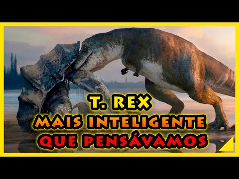 O T.rex tinha tantos neurônios quanto um primata!