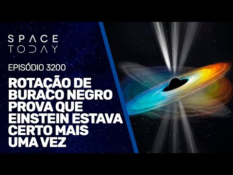 ROTAÇÃO DE BURACO NEGRO PROVA QUE EINSTEIN ESTAVA CERTO MAIS UMA VEZ