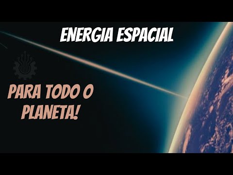 24H/dia Energia limpa gerada no Espaço. Como funciona? Energia Solar baseada no Espaço