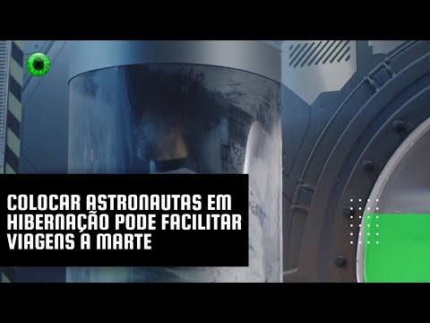 Colocar astronautas em hibernação pode facilitar viagens a Marte